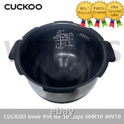 CUCKOO Inner Pot for CRP-GHR1010FD FHR1010 JHR1060FD Rice Cooker for 10 Cups