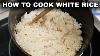 How To Cook White Rice On The Stove