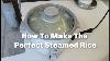 How To Make The Perfect Steamed Rice