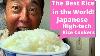 The Best Rice In The World Japanese High Tech Rice Cooker