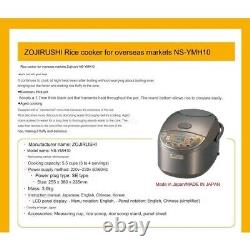 ZOJIRUSHI Rice cooker for overseas 220V-230V 5.5 cups brown NS-YMH10-TA JapanF/S